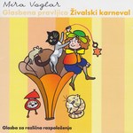 Živalski karneval / Glasba za različna razpoloženja